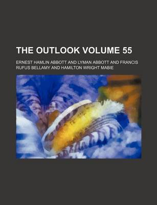 Book cover for The Outlook Volume 55