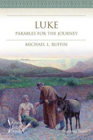 Cover of Luke Annual Bible Study (Teaching Guide)