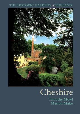 Cover of The Historic Gardens of Cheshire