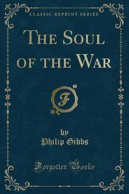 Book cover for The Soul of the War (Classic Reprint)