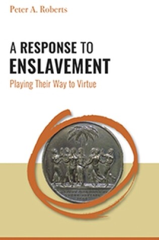 Cover of A Response to Enslavement