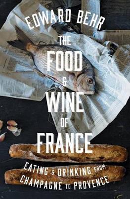 Book cover for The Food And Wine Of France