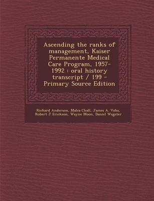 Book cover for Ascending the Ranks of Management, Kaiser Permanente Medical Care Program, 1957-1992