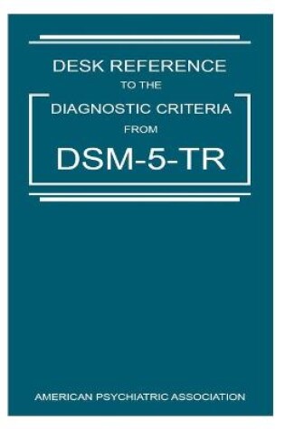Cover of Desk Reference to the Diagnostic Criteria from Dsm-5-tr