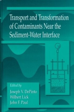 Cover of Transport and Transformation of Contaminants Near the Sediment-Water Interface