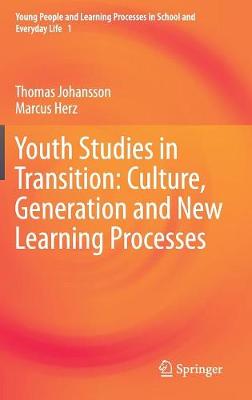 Cover of Youth Studies in Transition: Culture, Generation and New Learning Processes