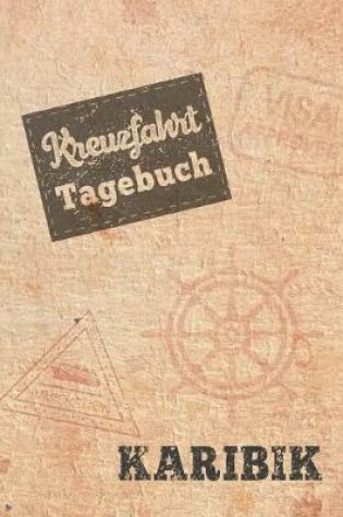 Cover of Kreuzfahrt Tagebuch Karibik