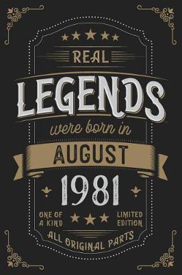 Book cover for Real Legends were born in August 1981