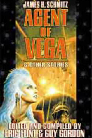 Agent of Vega and Other Stories