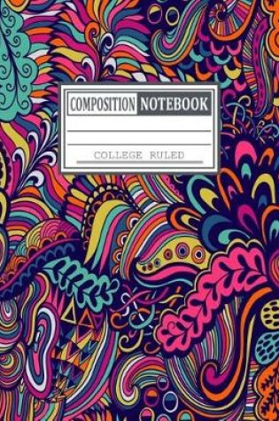 Cover of Composition Notebook - College Ruled