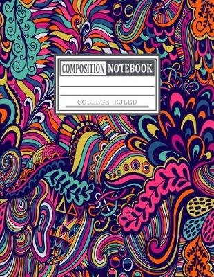 Book cover for Composition Notebook - College Ruled
