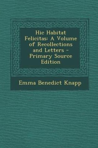 Cover of Hic Habitat Felicitas