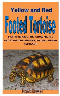 Book cover for Yellow and Red Footed Tortoise