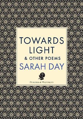 Book cover for Towards Light & Other Poems