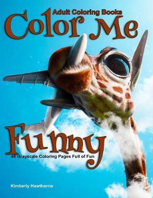 Book cover for Adult Coloring Books Color Me Funny