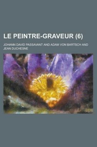 Cover of Le Peintre-Graveur (6)