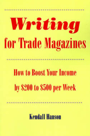 Cover of Writing for Trade Magazines