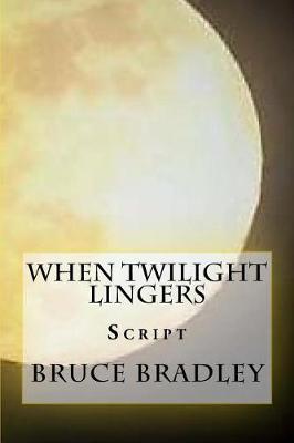 Book cover for When Twilight Lingers