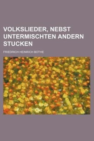 Cover of Volkslieder, Nebst Untermischten Andern Stucken