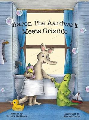 Cover of Aaron the Aardvark Meets Grizible