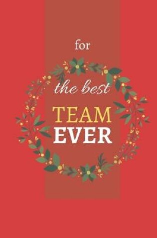 Cover of For The Best Team Ever