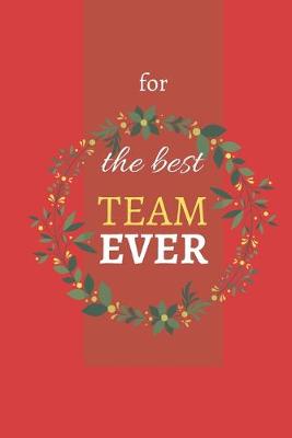 Book cover for For The Best Team Ever