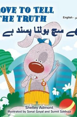 Cover of I Love to Tell the Truth (English Urdu Bilingual Book for Kids)