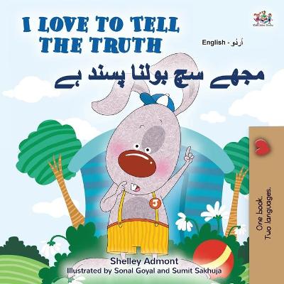 Book cover for I Love to Tell the Truth (English Urdu Bilingual Book for Kids)