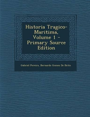 Book cover for Historia Tragico-Maritima, Volume 1