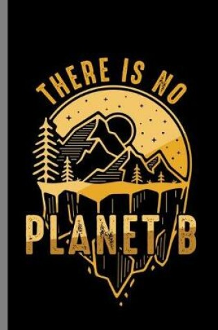 Cover of There is no Planet B