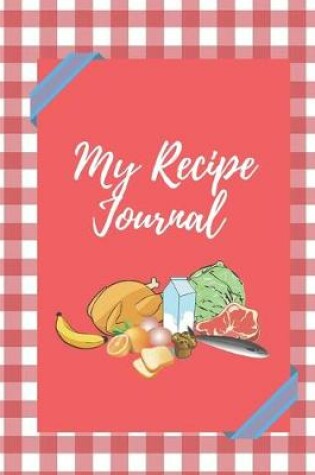 Cover of My Recipe Journal