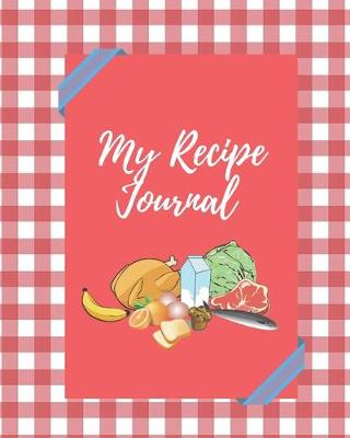 Book cover for My Recipe Journal