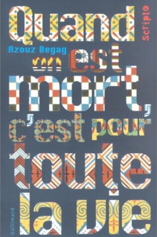 Cover of Quand on est mort c'est pour toute la vie