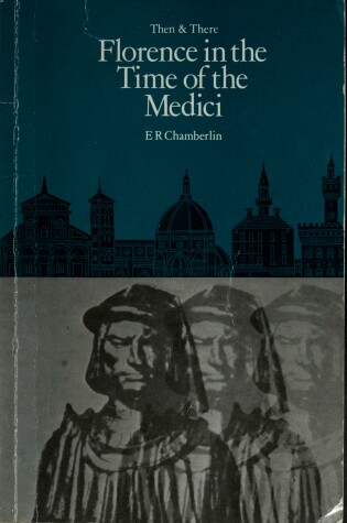 Cover of Florence in the Time of the Medici