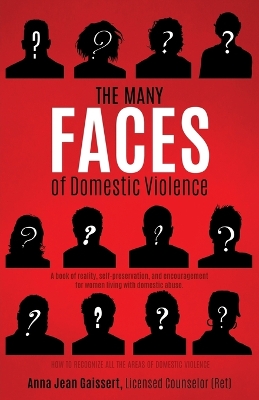 Cover of The Many FACES of Domestic Violence