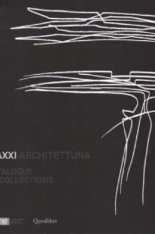 Cover of Maxxi Architettura Catalogue of Collections