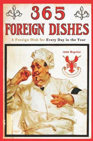 Cover of 365 Foreign Dishes - 1908 Reprint