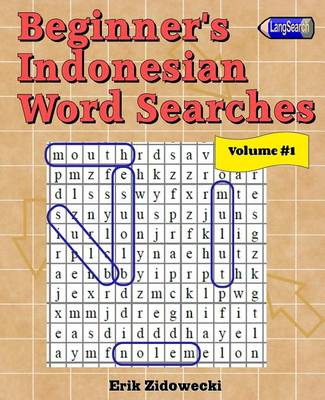 Book cover for Beginner's Indonesian Word Searches - Volume 1