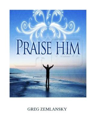 Book cover for Praise Him