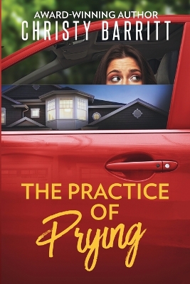 Book cover for The Practice of Prying