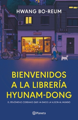 Book cover for Bienvenidos a la Librería Hyunam-Dong (Novela) / Welcome to the Hyunam-Dong Bookshop (a Novel)