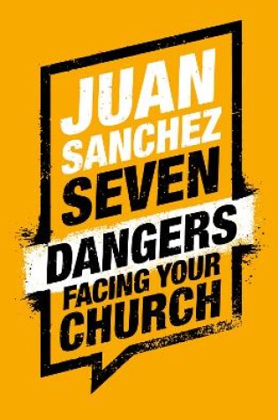 Cover of Seven Dangers Facing Your Church