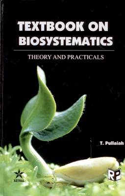 Book cover for Textbook of Biosystematics: Theory and Practicals