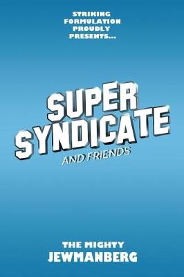 Book cover for Super Syndicate and Friends