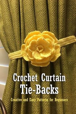 Book cover for Crochet Curtain Tie-Backs