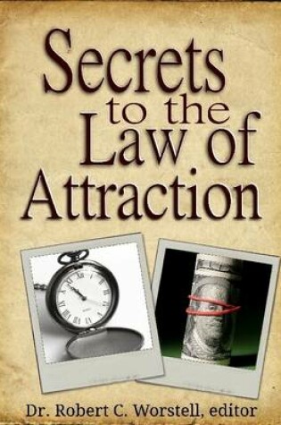 Cover of Secrets to the Law of Attraction