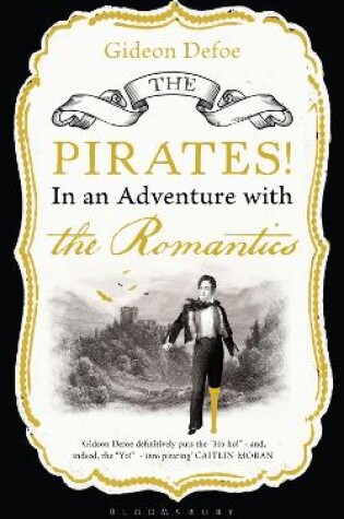 Cover of The Pirates! in an Adventure with the Romantics