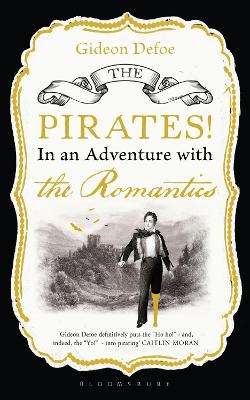 Book cover for The Pirates! in an Adventure with the Romantics