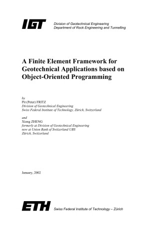 Cover of A Finite Element Framework for Geotechnical Applications Based on Object-orientated Programming