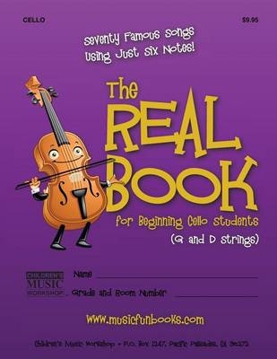 Book cover for The Real Book for Beginning Cello Students (G and D Strings)